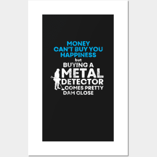 Funny metal detecting t-shirt for those who love metal detecting Posters and Art